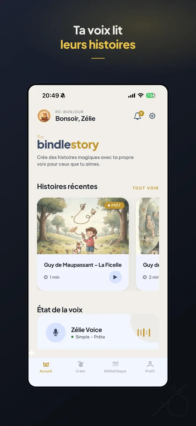 L'écran d'accueil de Bindlestory : les histoires récentes et l'état de ta voix